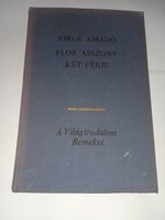 Jorge Amado - Flor asszony két férje Európa Könyvkiadó