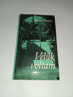 Boross Elemér - Velük voltam - Szépirodalmi Könyvkiadó