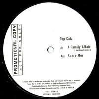 Top Catz - A Family Affair / Sucre Mer (12", Promo)