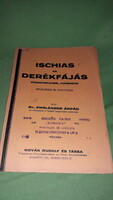 1930. Dr. Árpád Englander - sciatica and lower back pain medical book according to the pictures rudolf nóvak et al.