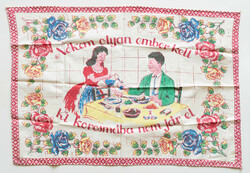 Régi konyhai textil falvédő - festett/nyomott mintával - feliratos falvédő