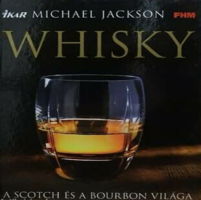 Michael jackson: whiskey the world of scotch and bourbon book in mint condition
