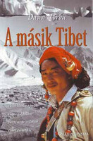A ​másik Tibet -A hétköznapok elmondatlan története – 1959 előtt és után