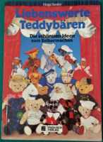 Helga Sander: Liebenswerte Teddybären - legjobb ötletek mackó készítéshez német nyelven