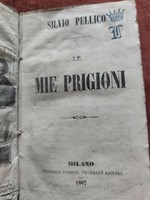 Pellico, Silvio: Le Mie Prigioni (Börtönéveim)
