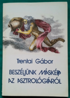 Gábor Trentai, let's talk about astrology in a different way > parapsychology > dream, prediction