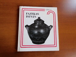 István Fazekas and the Nádudvar pottery - József Szabadfalvi