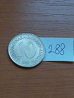 Yugoslavia 10 dinars 1986 copper-nickel 288