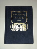Paul Géraldy - Te meg én - A francia költő szerelmes versei velúrbársony kötésben.