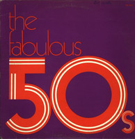 Various - The Fabulous Fifties (2xLP, Comp)