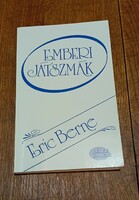 Eric Berne - Emberi játszmák