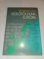 Iván Boldizsár - our homeland is Europe - fiction book publisher, 1985