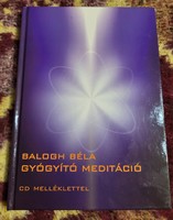 Béla Balogh: healing meditation