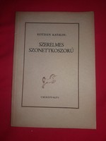 1937 - 1942. Katalin Kóczián: book of poems with a wreath of love sonnets, according to the pictures, in Czérpfalvi