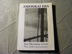 Amerikai ima - Jim Morrison versei Földes (HOBO) László fordításában