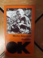 Móricz Zsigmond: Árvácska  OK sorozat(Akár ingyenes szállítással)