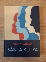Miklós Vámos - Lame Dog (novel)
