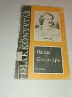 Honoré de Balzac - Goriot apó - Európa Könyvkiadó