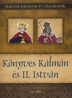Miklós Vitéz: Kálmán Könyves and ii. Stephen