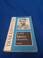 Gorkij, Makszim Malva - elbeszélések
