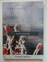 Renata Kálmán: winter immune strengthening with recipes - conscious lifestyle - life-conscious nutrition