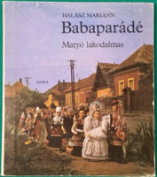 Mariann Halász: baby parade - matyó wedding - folk cultures > Hungarian