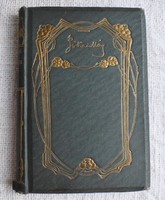 Mór Jókai, a Hungarian nabob, i. Volume, franklin company Budapest, 1912 novel