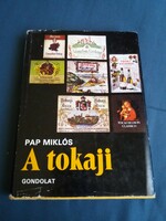 Miklós Pap: the Tokaji.