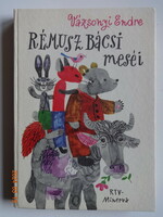 Vázsonyi Endre: Rémusz bácsi meséi - régi mesekönyv, állatmesék Reich Károly rajzaival (1985)