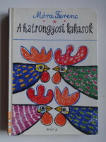 Ferenc Móra: the roosters of Hatrongyos - animal tales with drawings by Károly Reich (1975)
