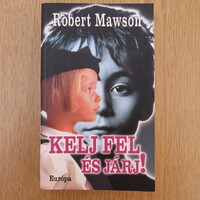 robert mawson - get up and walk! (Novel)