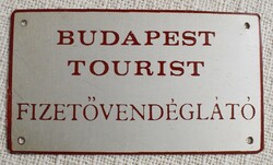 Budapest tourist pay catering, aluminum sign 14 x 8 cm