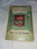 Géza Gárdonyi - my village - first edition dante edition 1935