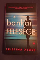 Cristina alger is the banker's wife. New book.