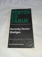 Ferenc Karinthy - dialogue - magvető book publisher, 1978