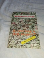 Moldova György - Ki ölte meg a Holt-tengert? - Pallas Lap- És Könyvkiadó, 1988