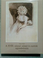 Garas Klára: A 18.sz. német és osztrák rajz művészete a szépművészeti múzeumban.