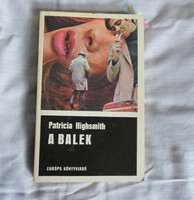 Patricia Highsmith: A balek (Európa, 1971; amerikai irodalom, krimi)