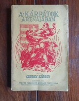 Csuray Károly: A Kárpátok arénájában. Urmánczy Nándor előszavával. Budapest, 1930. 153 p.