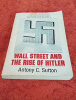Wall street and the rise if hitler antoni c. Sutton (English book)