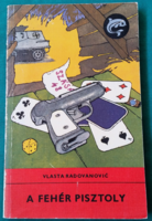 Dolphin books - vlasta radovanovic: the white pistol > children's and youth literature - adventure novel