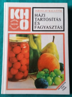 Jaroslav balastík: home preservation and freezing > canning, pickling, preservation