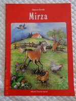 Simon István: MIRZA - verses mese egy kiscsikóról Füzesi Zsuzsa rajzaival