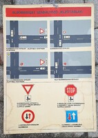 Közlekedési oktatótábla , plakát  70 x 50 cm.