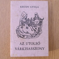 Krúdy Gyula - Az utolsó várkisasszony