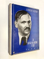 ERDÉLYI József: A harmadik fiú - Önéletrajz, 1942, első kiadás, eredeti borítóval!