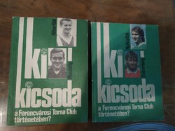 Ki kicsoda a Ferencvárosi Torna Club történetében? című könyvek