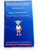 Munro Leaf - Mégis jó iskolába járni (kétnyelvű könyv gyerekeknek)