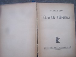 Slezak Leó: Újabb bűneim. Bp., [1943 k.], Ruszkabányai Könyvkiadó.