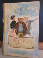 KÖNYV -1961 - AJÁNLATOT VÁROK - MACKÓ MARCI KALANDJAI - SIPOS BELLA - 25 x 17 cm  183 oldal
